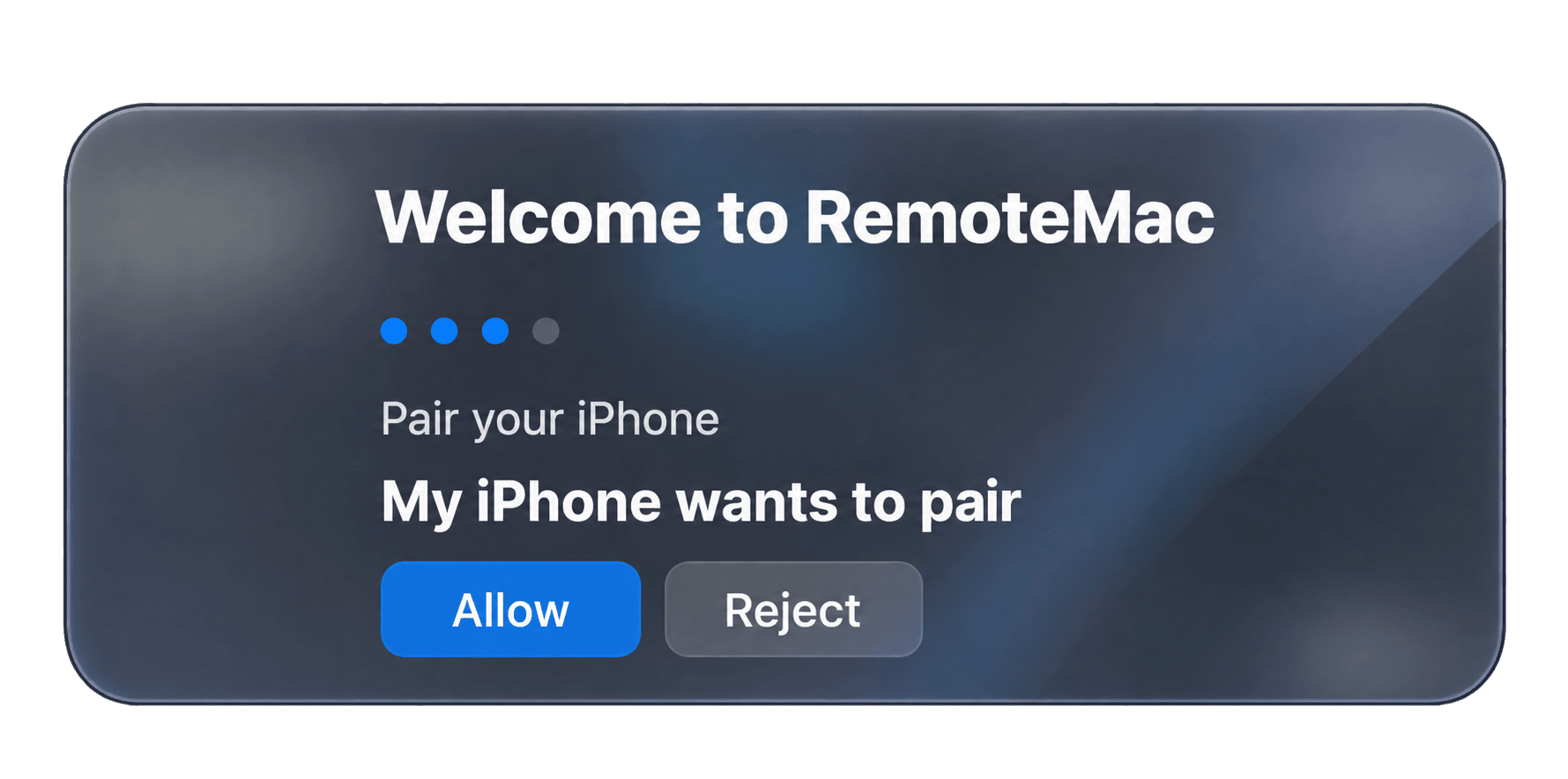 RemoteMac onboarding on the Mac: "My iPhone wants to pair" with Allow and Reject buttons