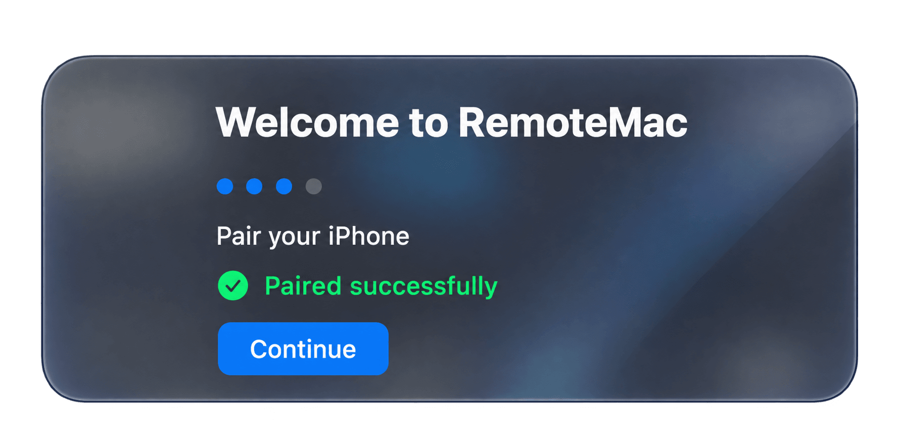 RemoteMac onboarding on the Mac: "Paired successfully" with a Continue button